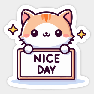 Cute Kitten's Greeting. Kitten's says "NICE DAY" Sticker